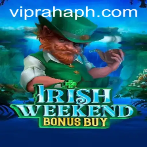 Discover the Thrilling World of IrishWeekendBonusBuy: An In-Depth Analysis Featuring RahaHP